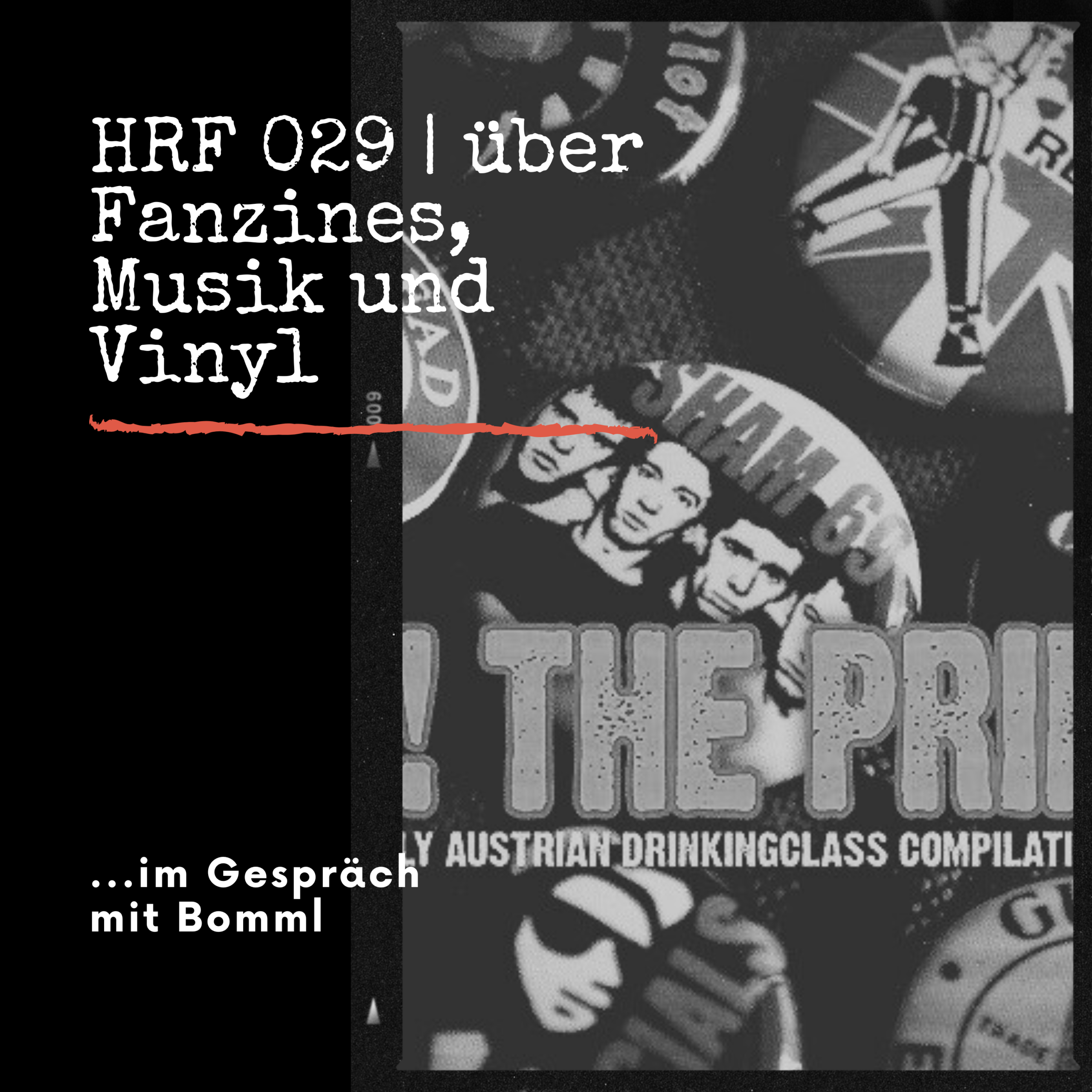 HRF 029 | über Fanzines, Musik und Vinyl