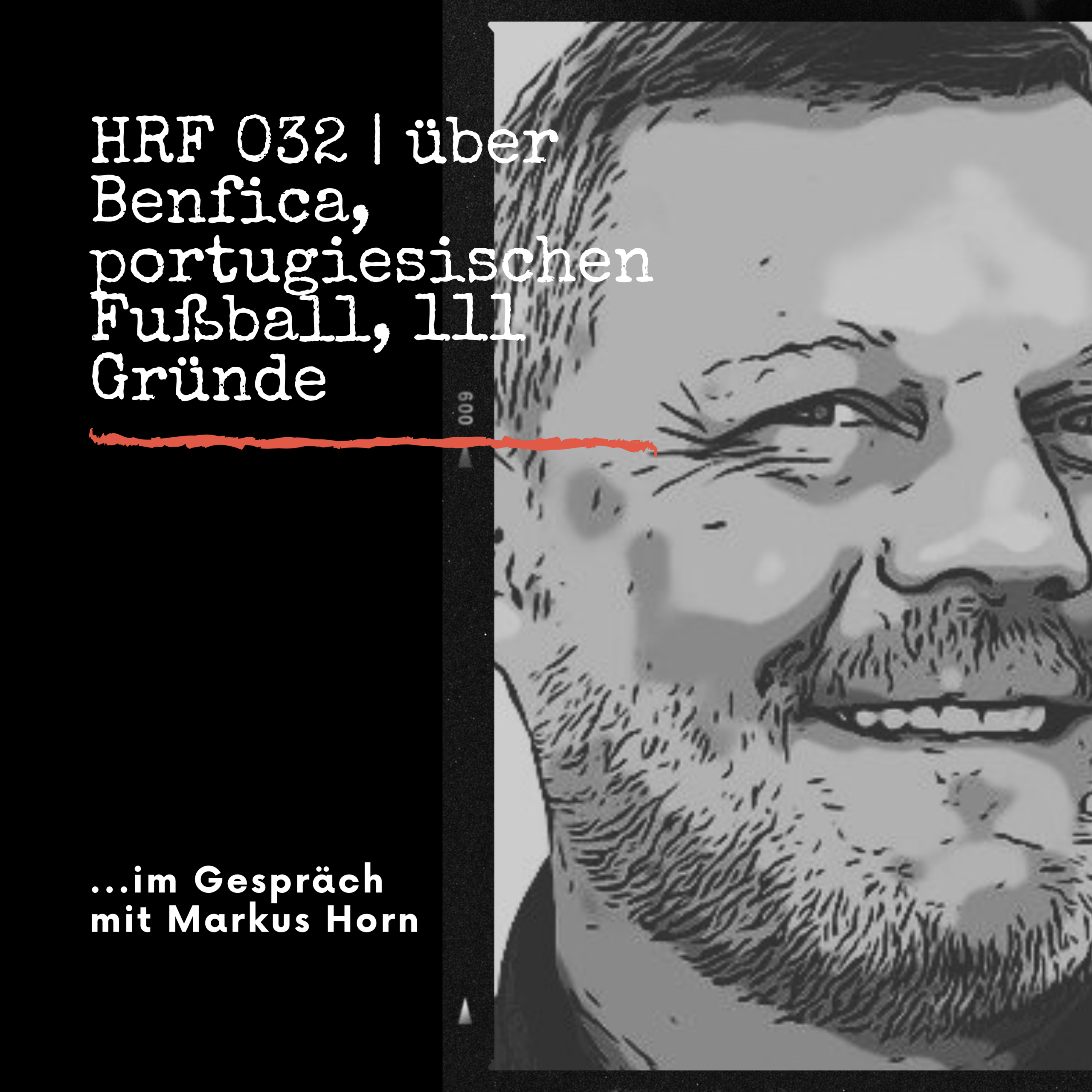 HRF 032 | über Benfica, portugiesischen Fußball, 111 Gründe