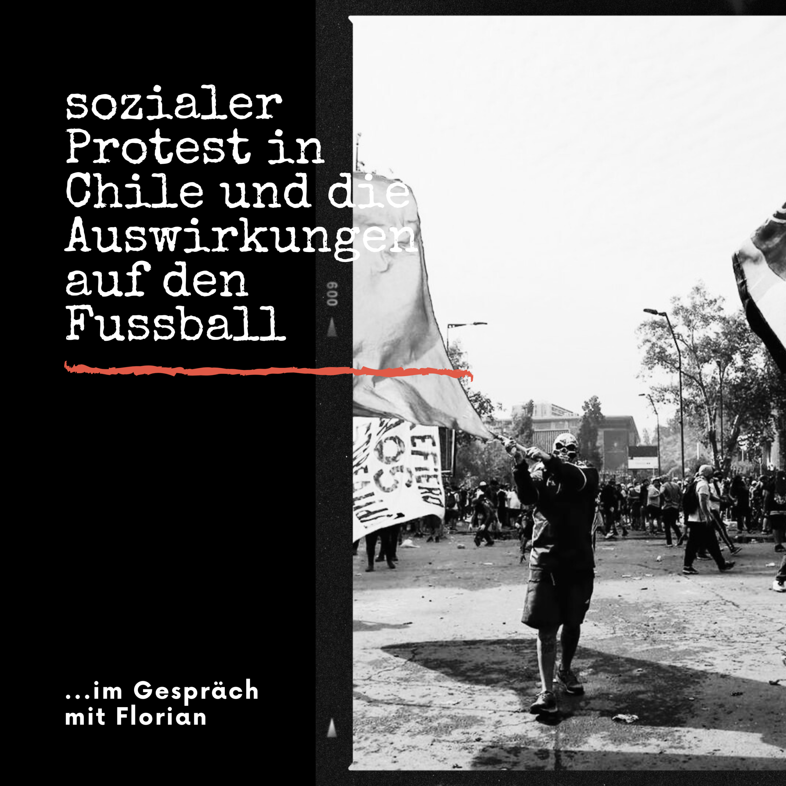 HRF 061 | sozialer Protest in Chile und die Auswirkungen auf den Fussball