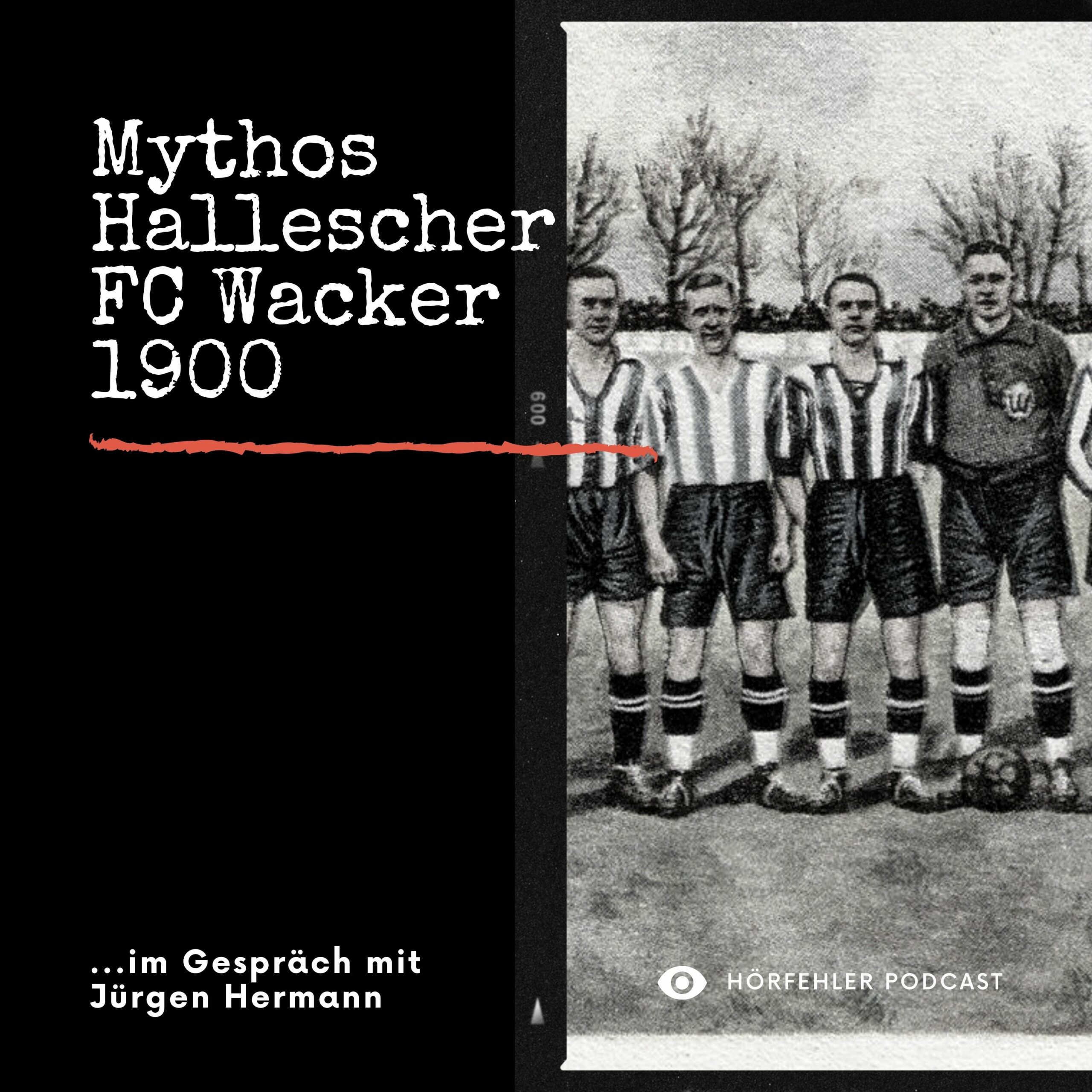 HRF 078 | Mythos Hallescher FC Wacker 1900