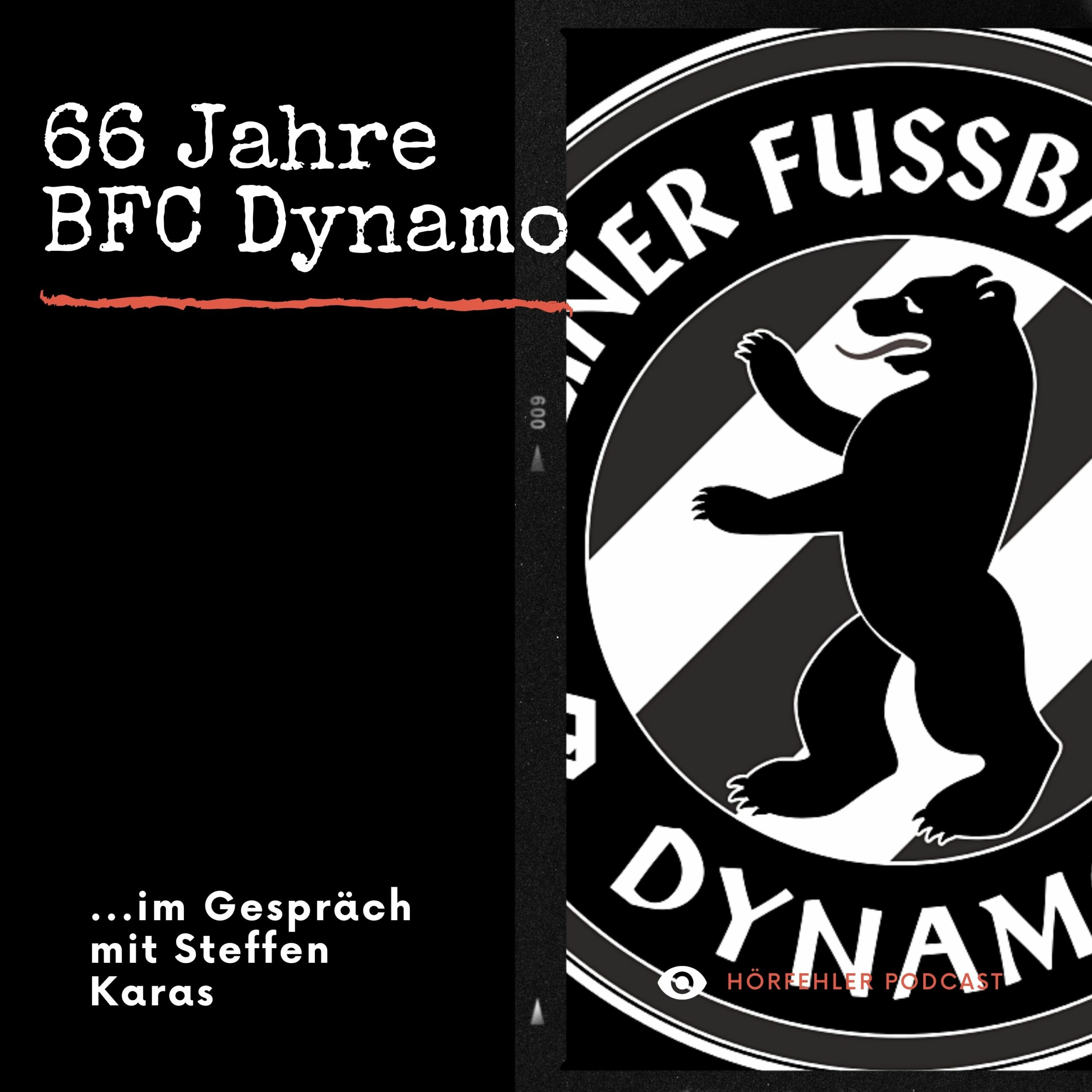 HRF 108 | 66 Jahre BFC Dynamo