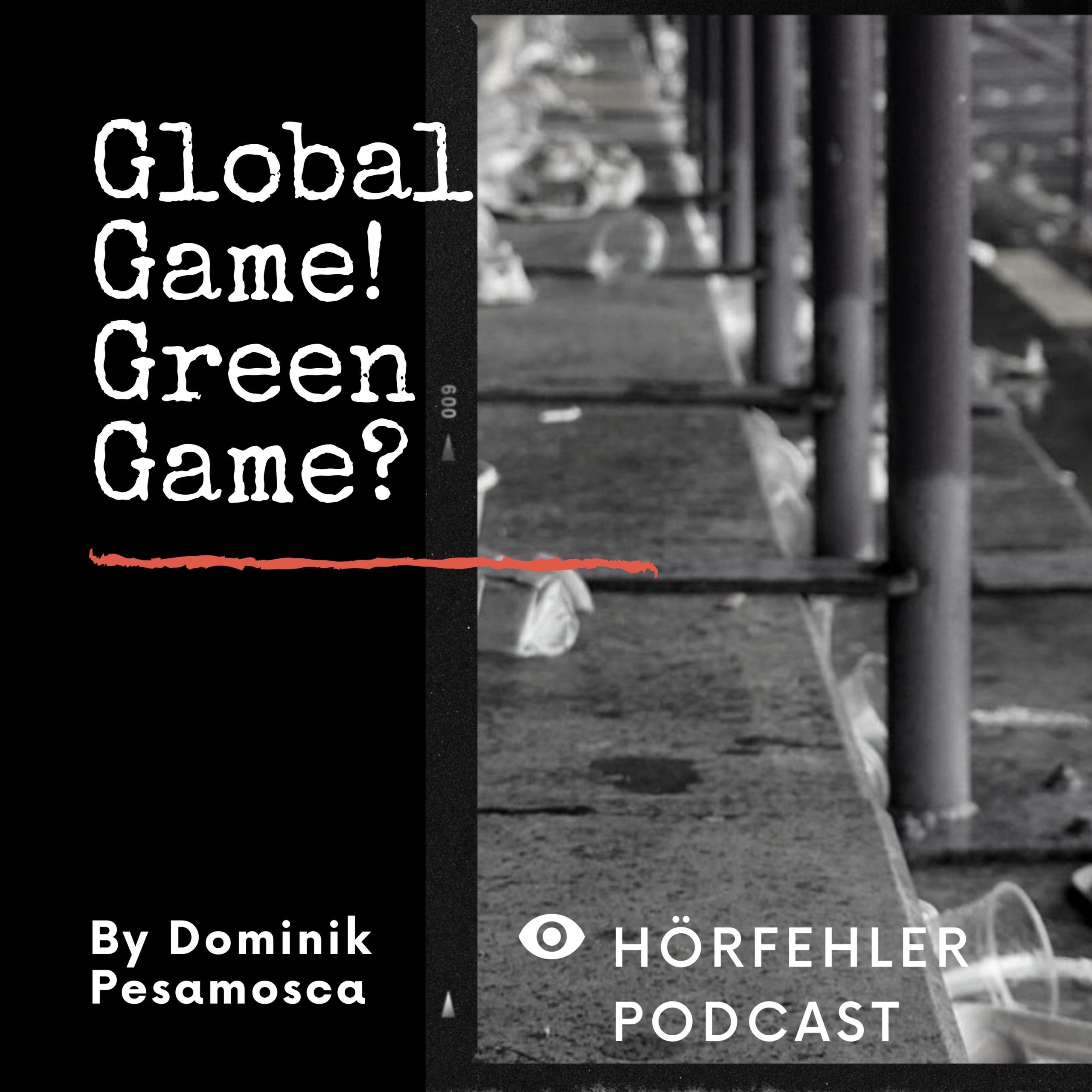 HRF 115 | Global Game! Green Game?