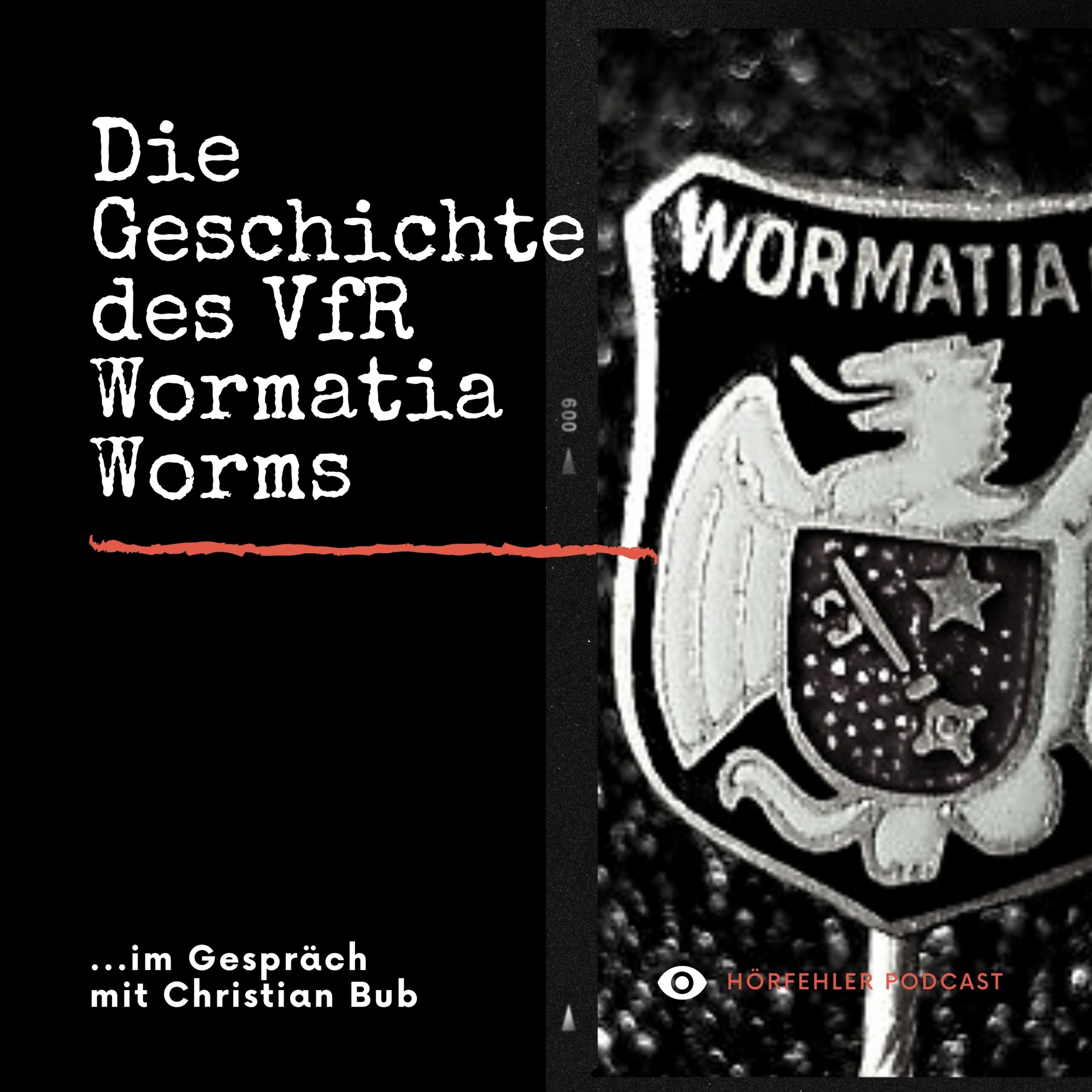 HRF 119 | Die Geschichte des VfR Wormatia Worms