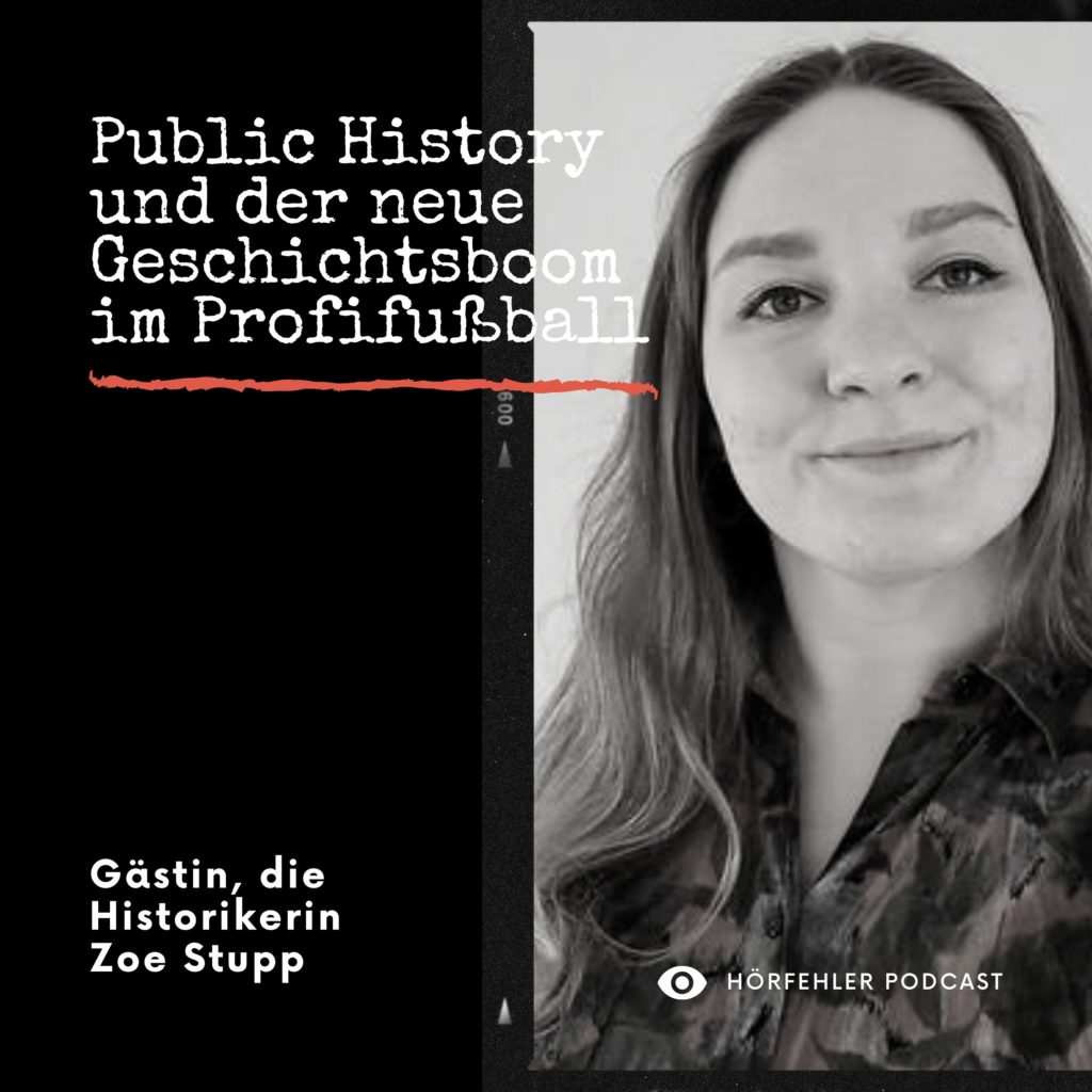 HRF 120 | Public History und der neue Geschichtsboom im Profifußball