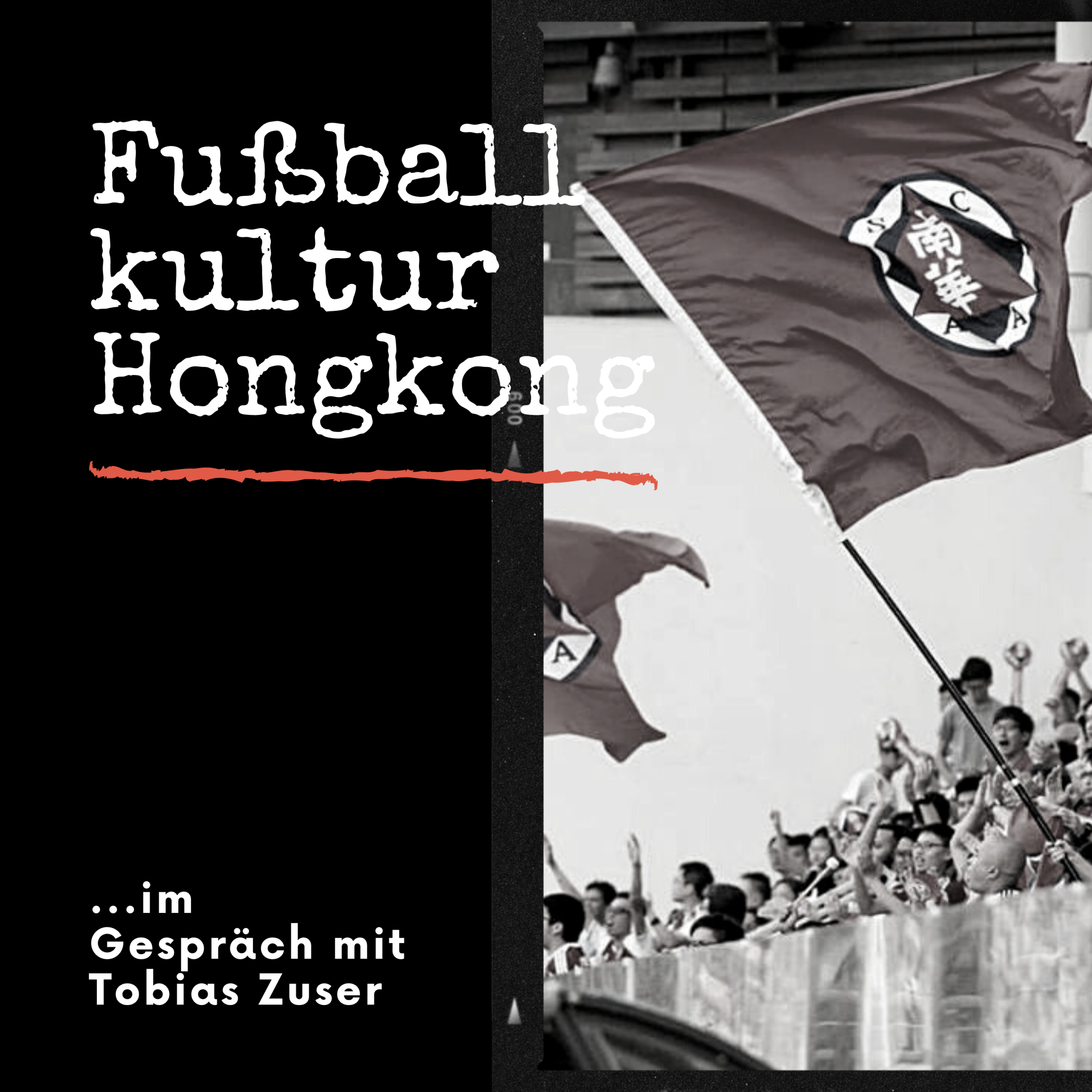 HRF 147 | Fußballkultur in Hongkong