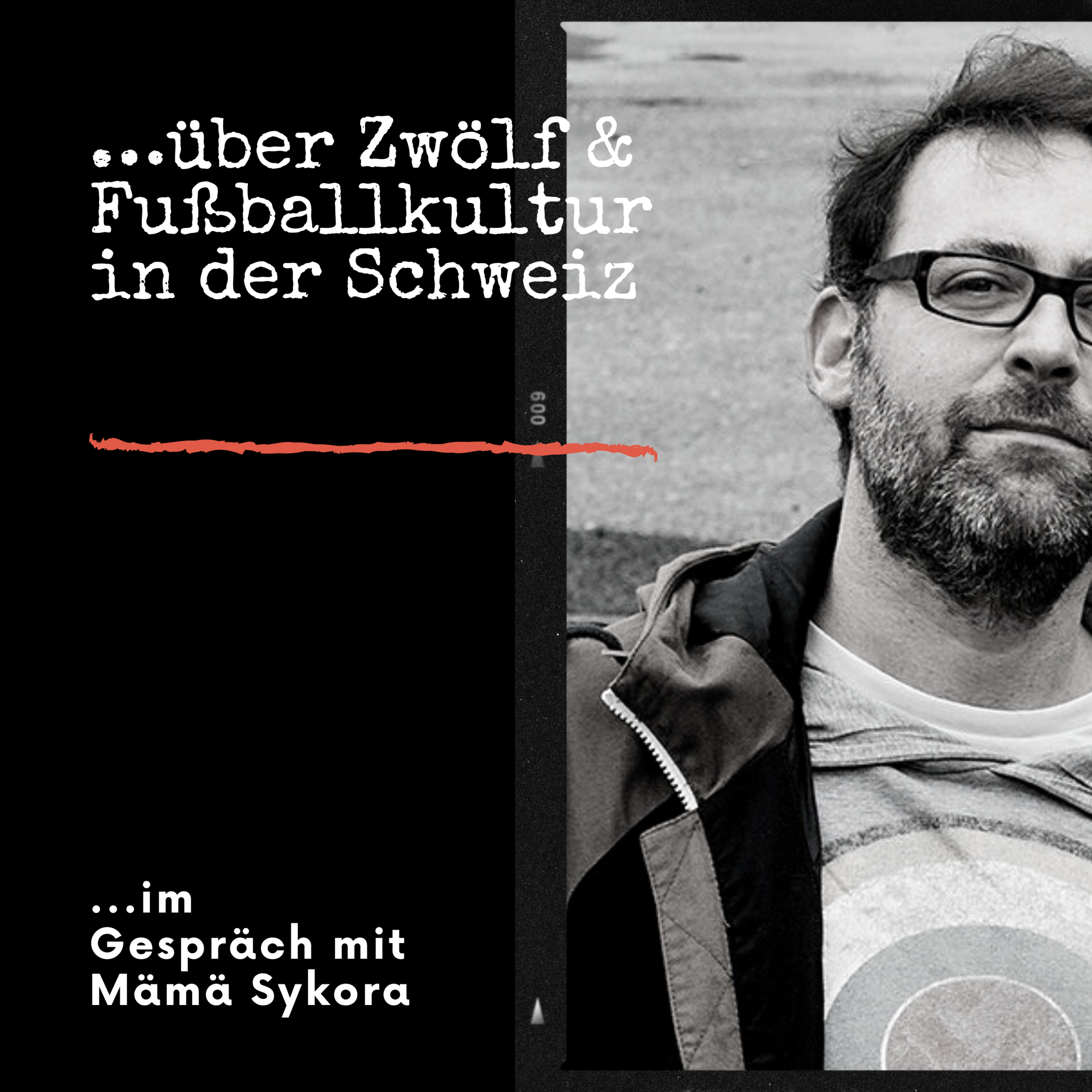 HRF 151 | …über Zwölf & Fußballkultur in der Schweiz
