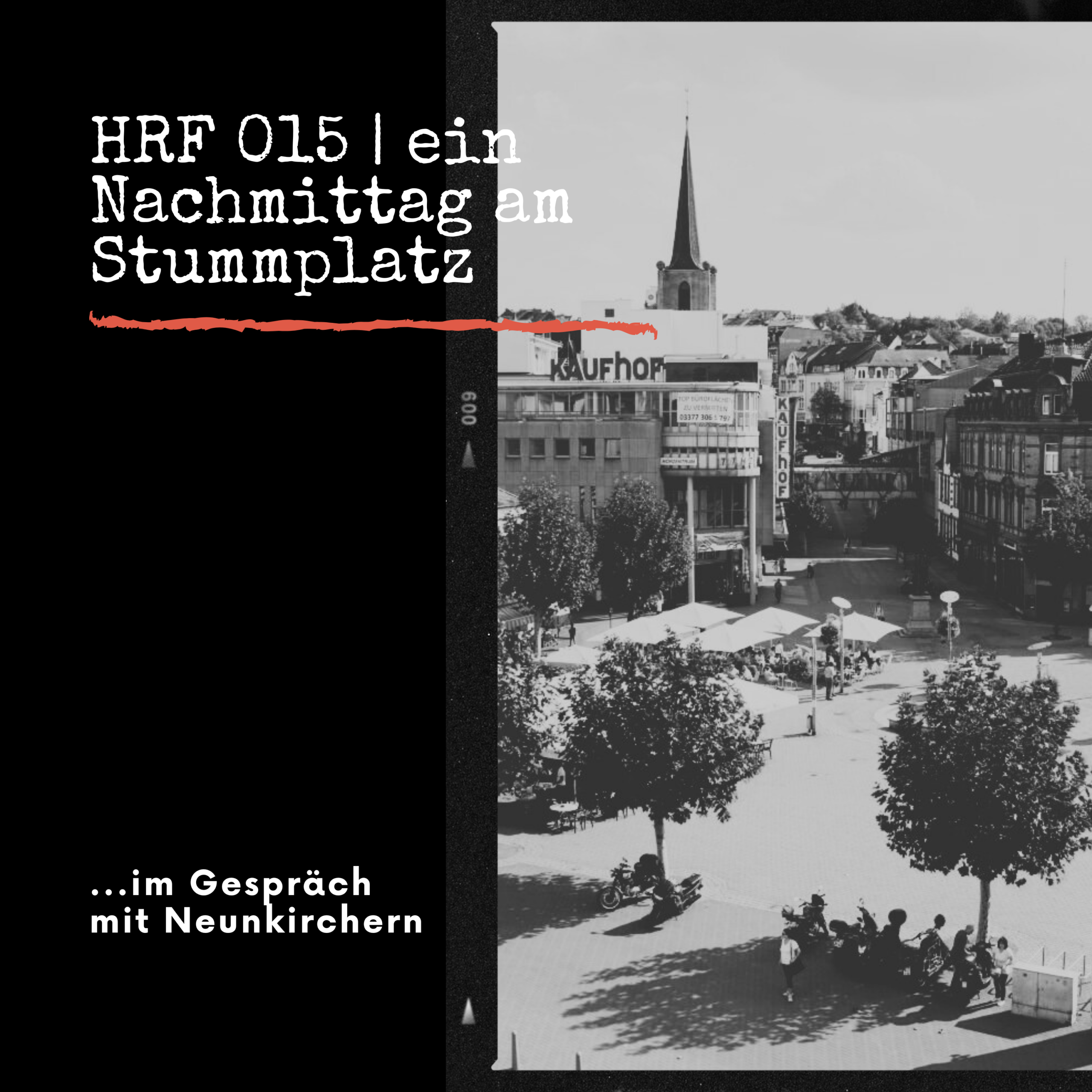 HRF 015 | ein Nachmittag am Stummplatz