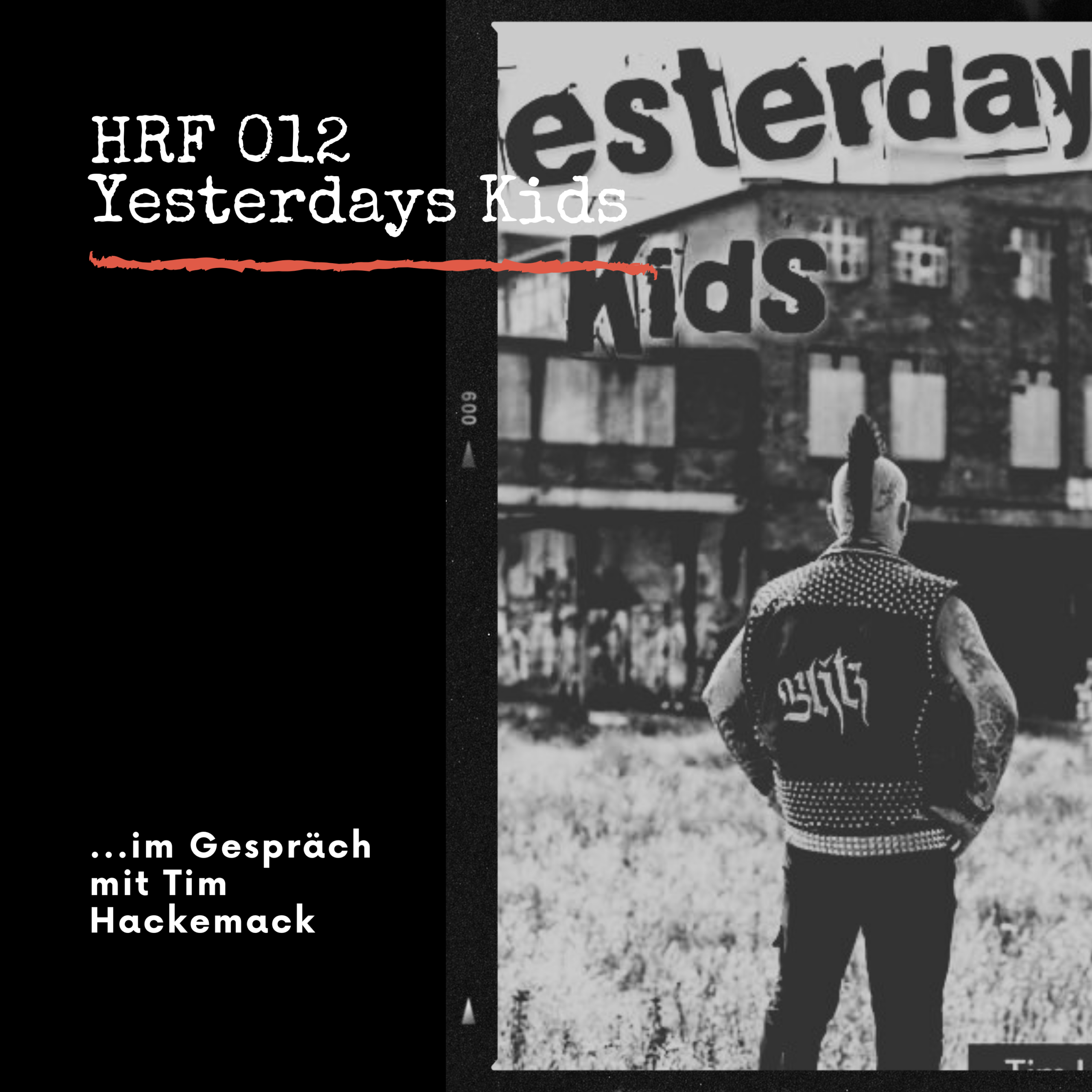 HRF 012 Yesterdays Kids
