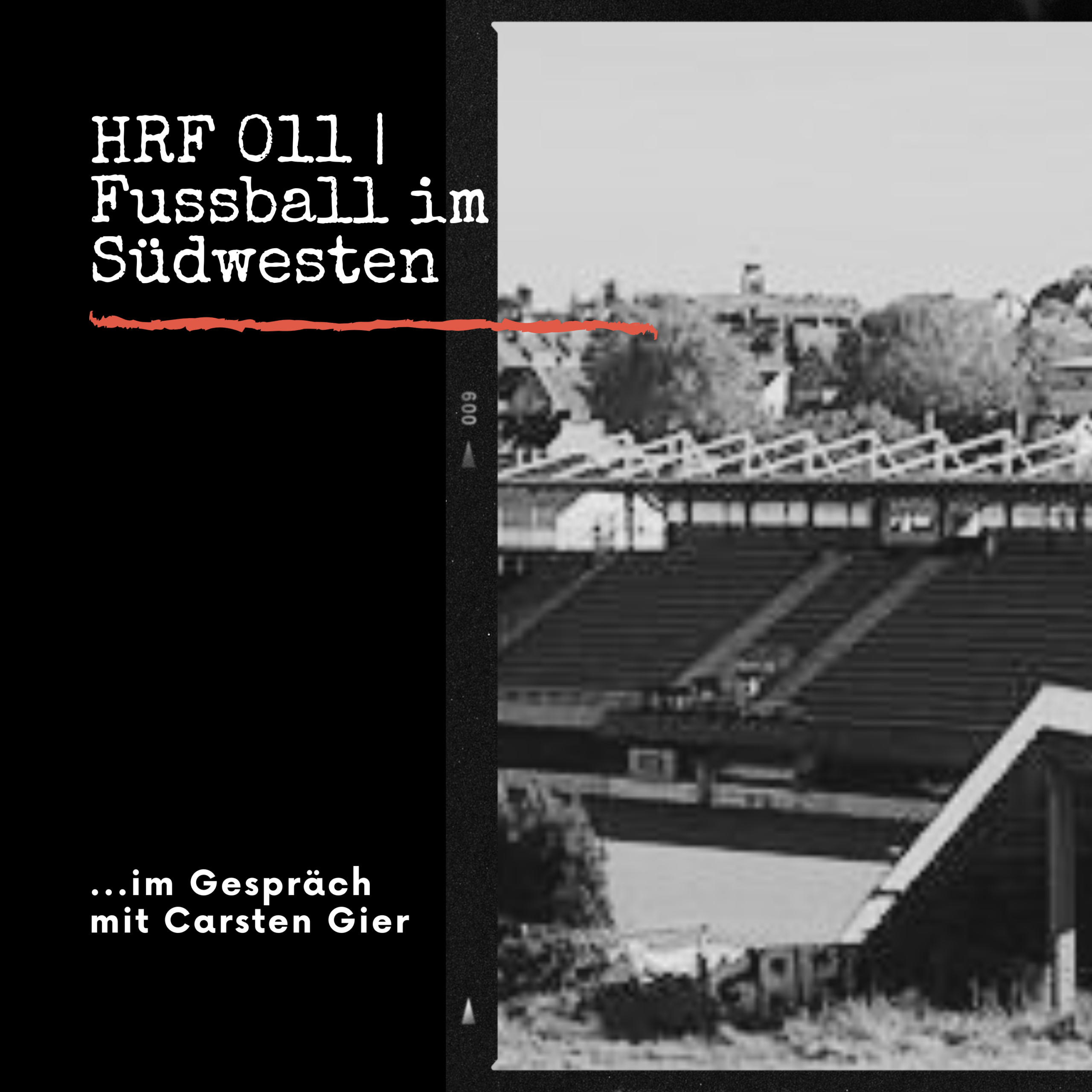 HRF 011 | Fussball im Südwesten