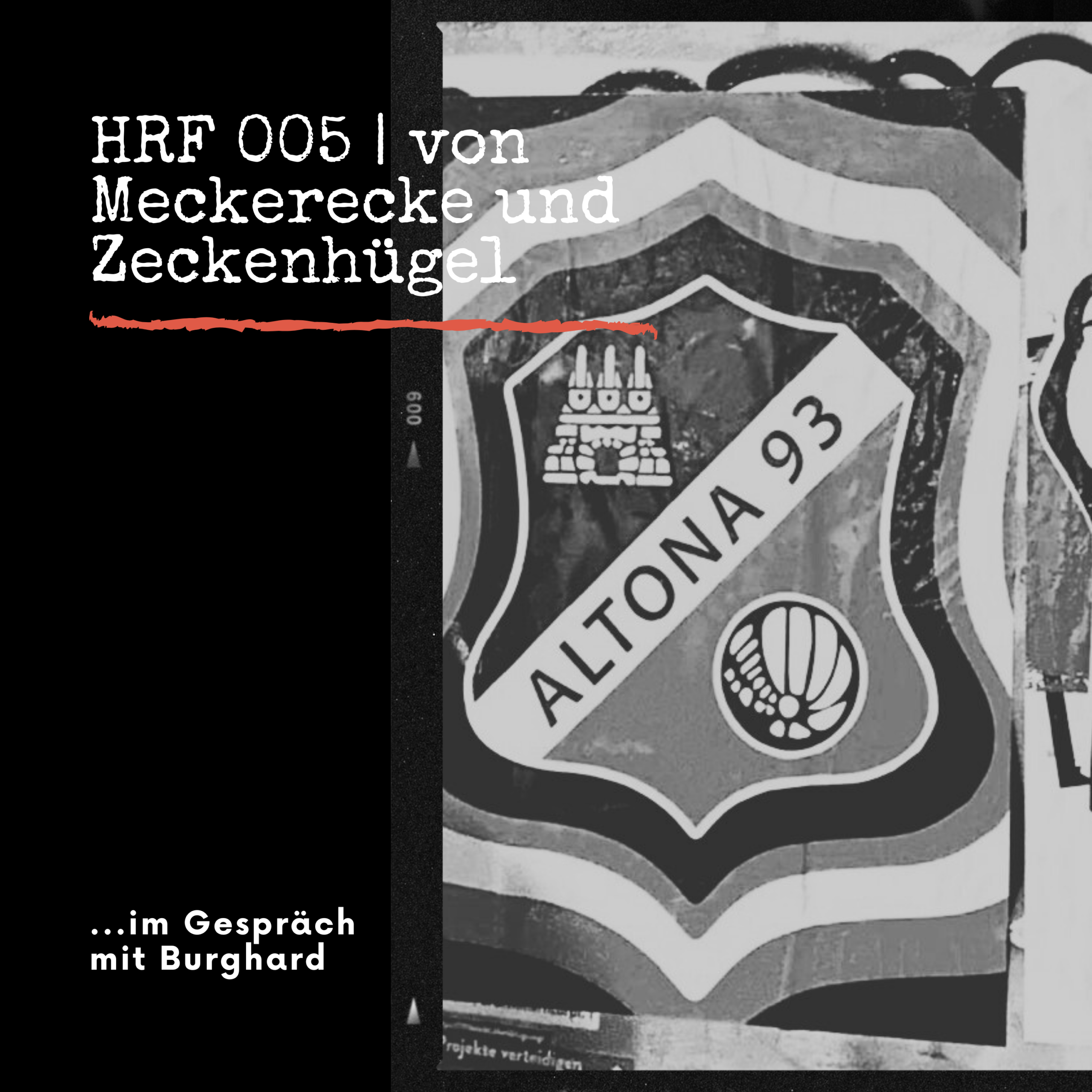 HRF 005 | von Meckerecke und Zeckenhügel