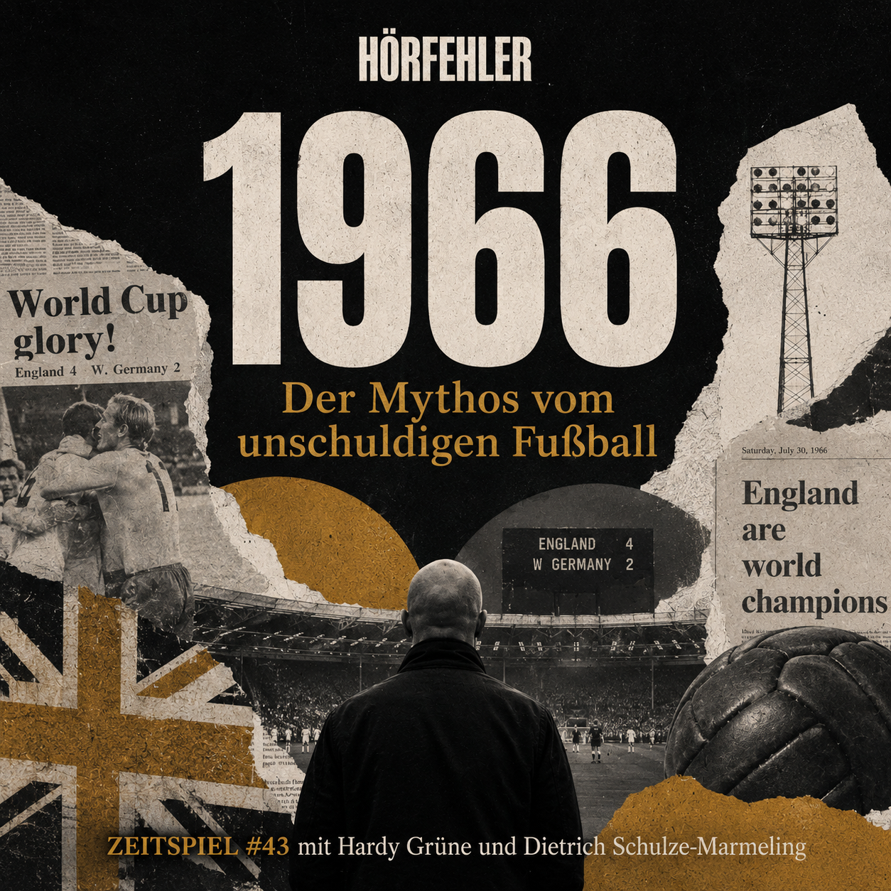 HRF 241 | 1966 – Der Mythos vom unschuldigen Fußball